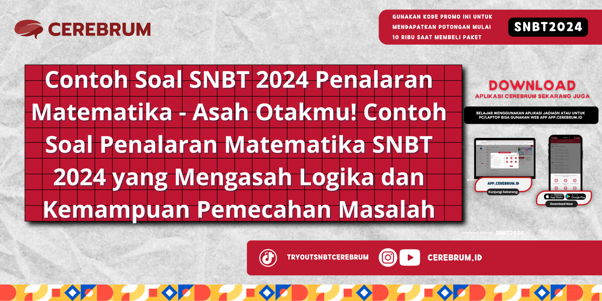 Contoh Soal Snbt Penalaran Matematika Asah Otakmu Contoh Soal