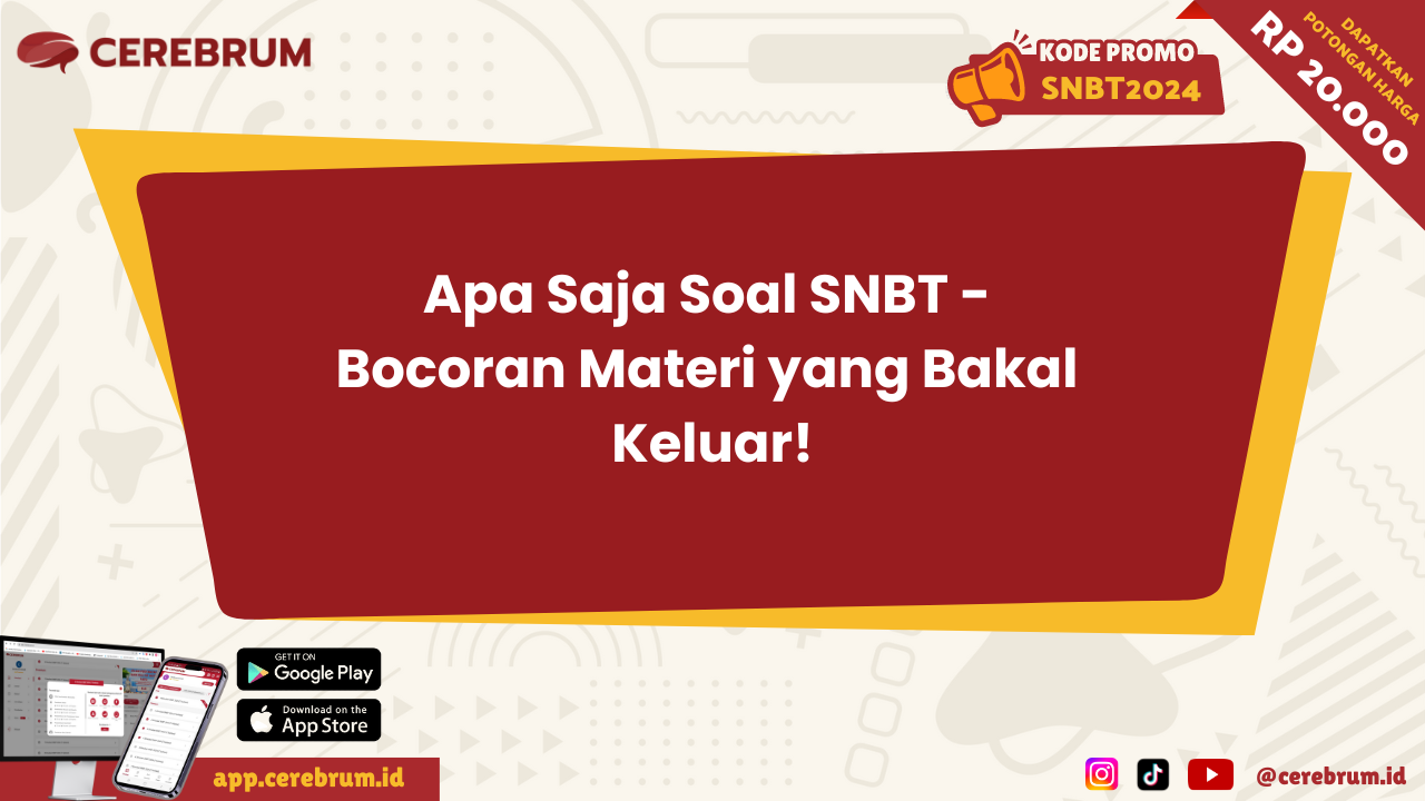 Apa Saja Soal SNBT Bocoran Materi Yang Bakal Keluar