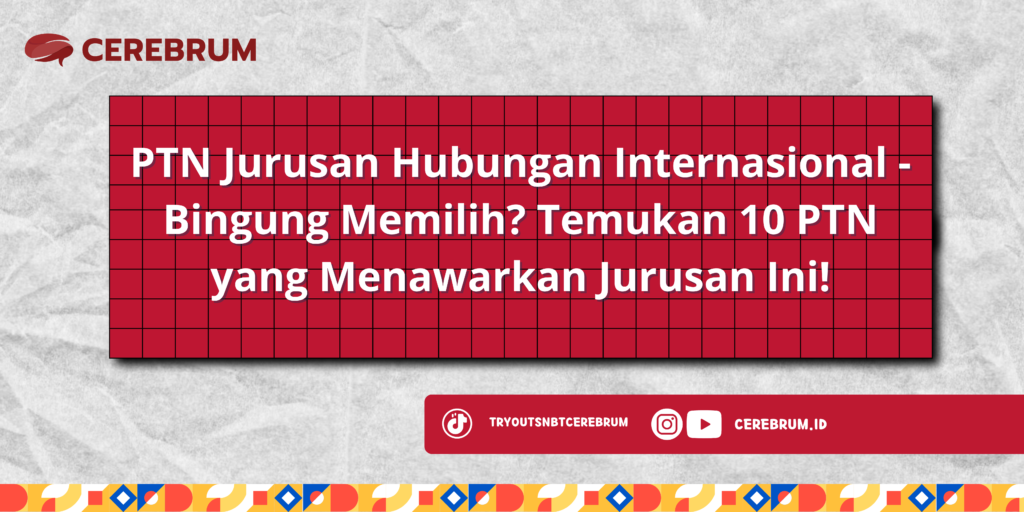 PTN Jurusan Hubungan Internasional