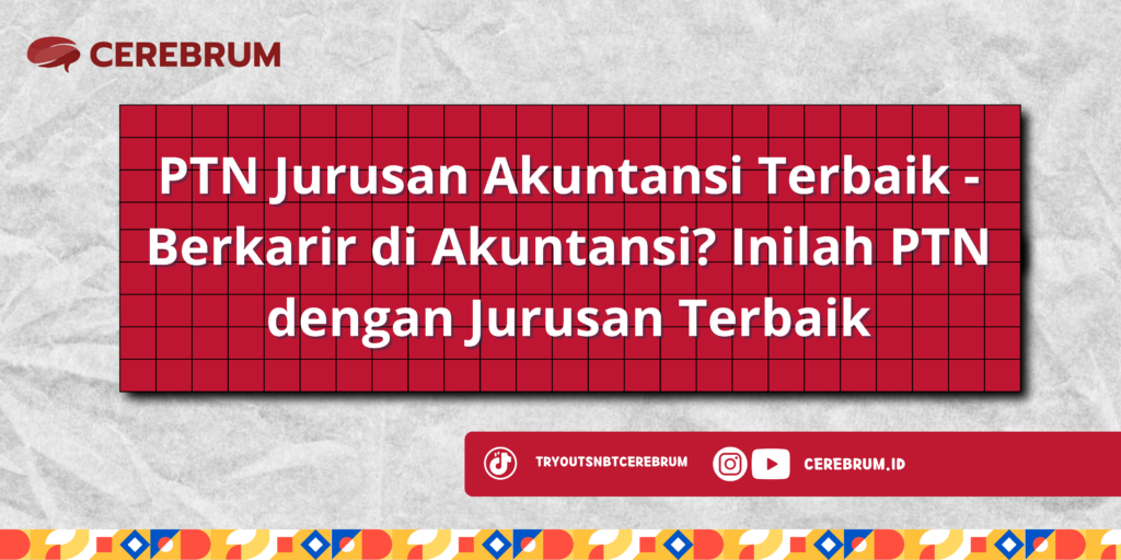 PTN Jurusan Akuntansi Terbaik