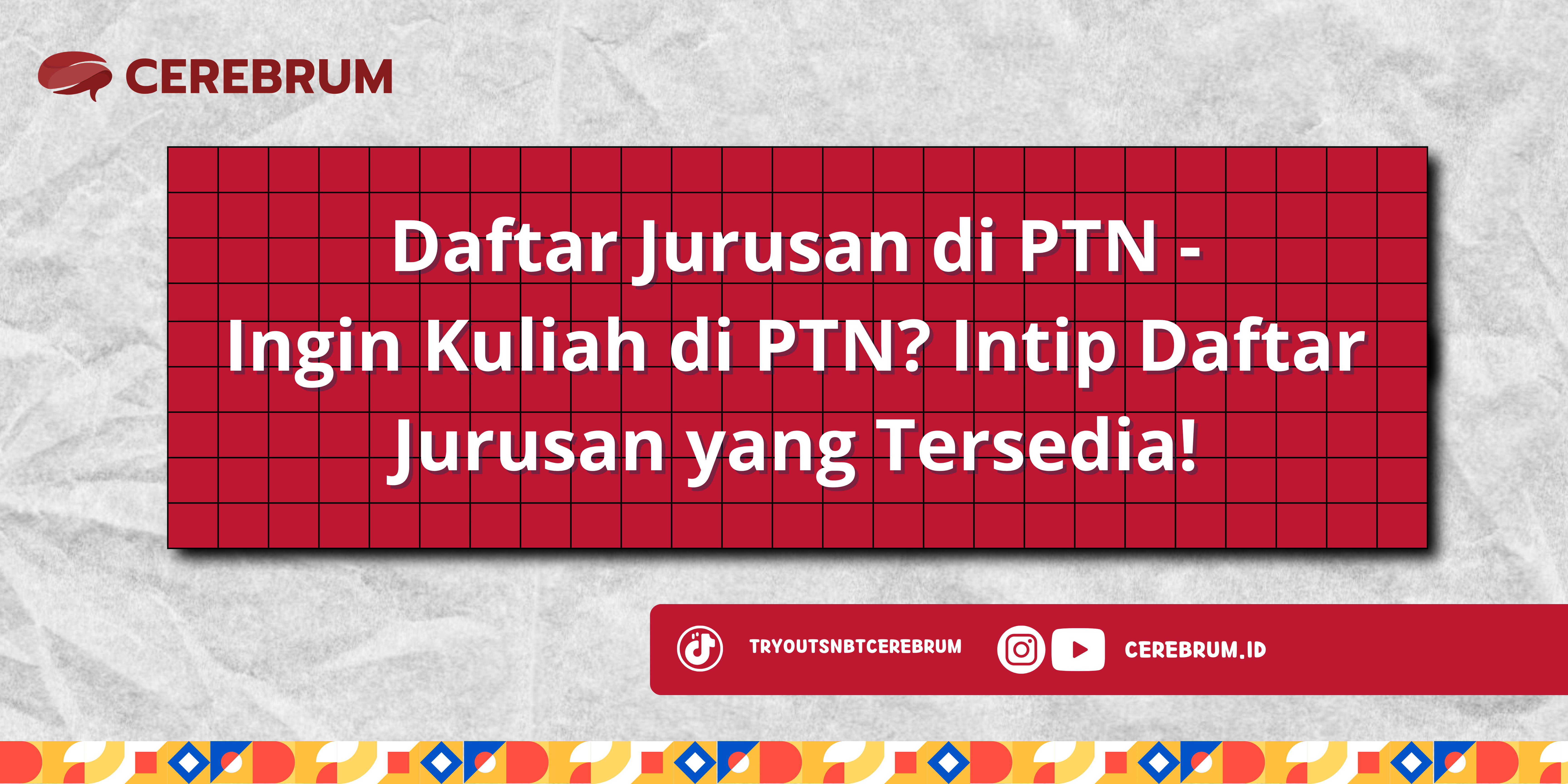Daftar Jurusan di PTN