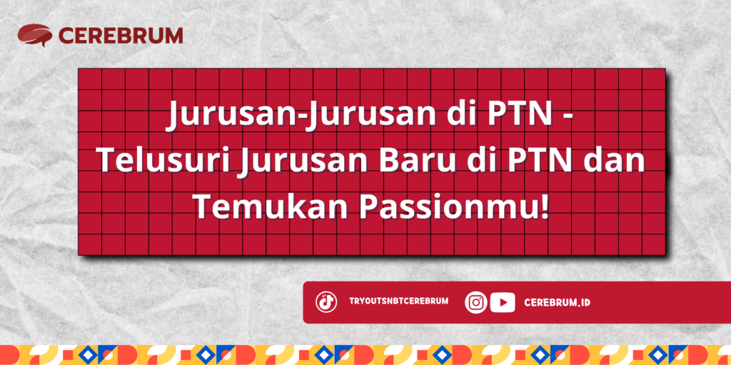 Jurusan-Jurusan di PTN