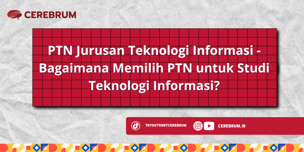 PTN Jurusan Teknologi Informasi