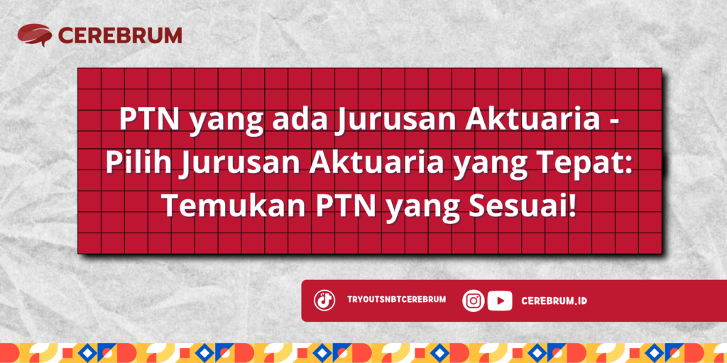 PTN yang ada Jurusan Aktuaria