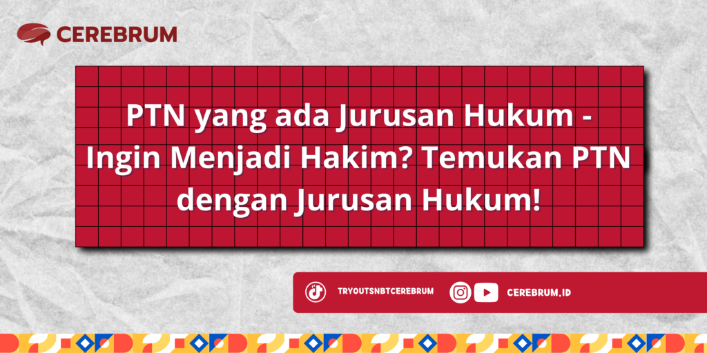 PTN yang ada Jurusan Hukum