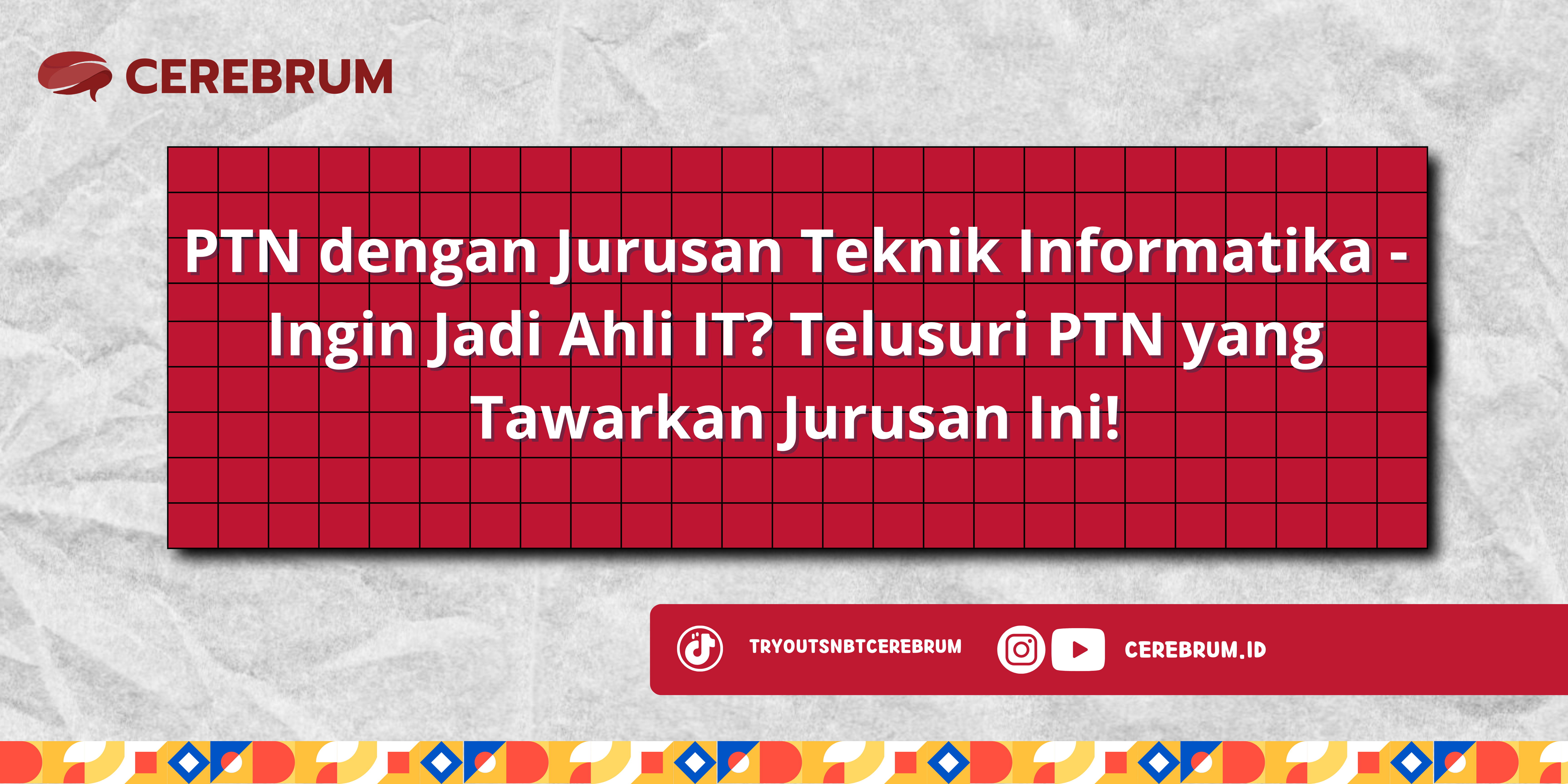PTN dengan Jurusan Teknik Informatika