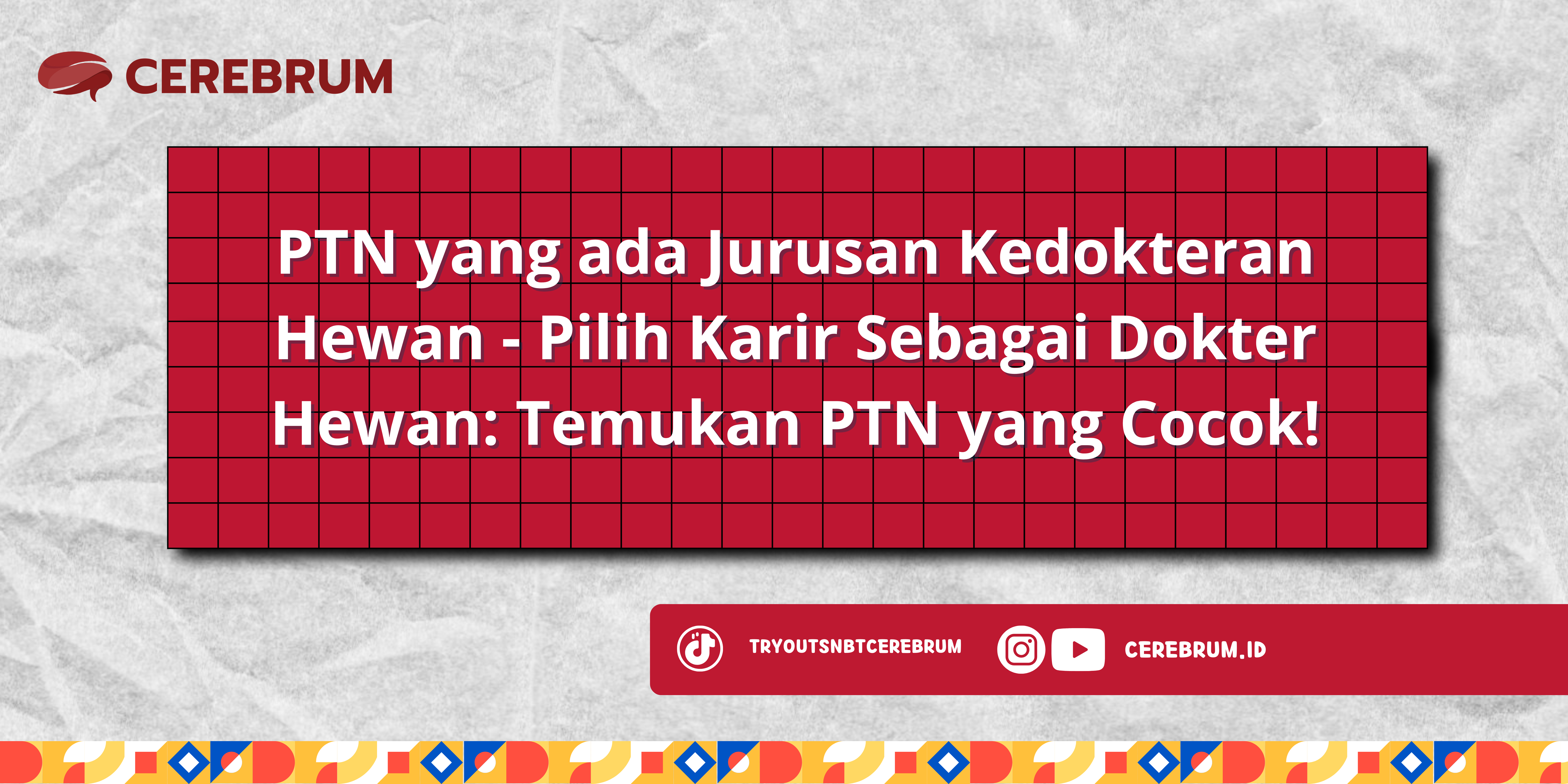 PTN yang ada Jurusan Kedokteran Hewan