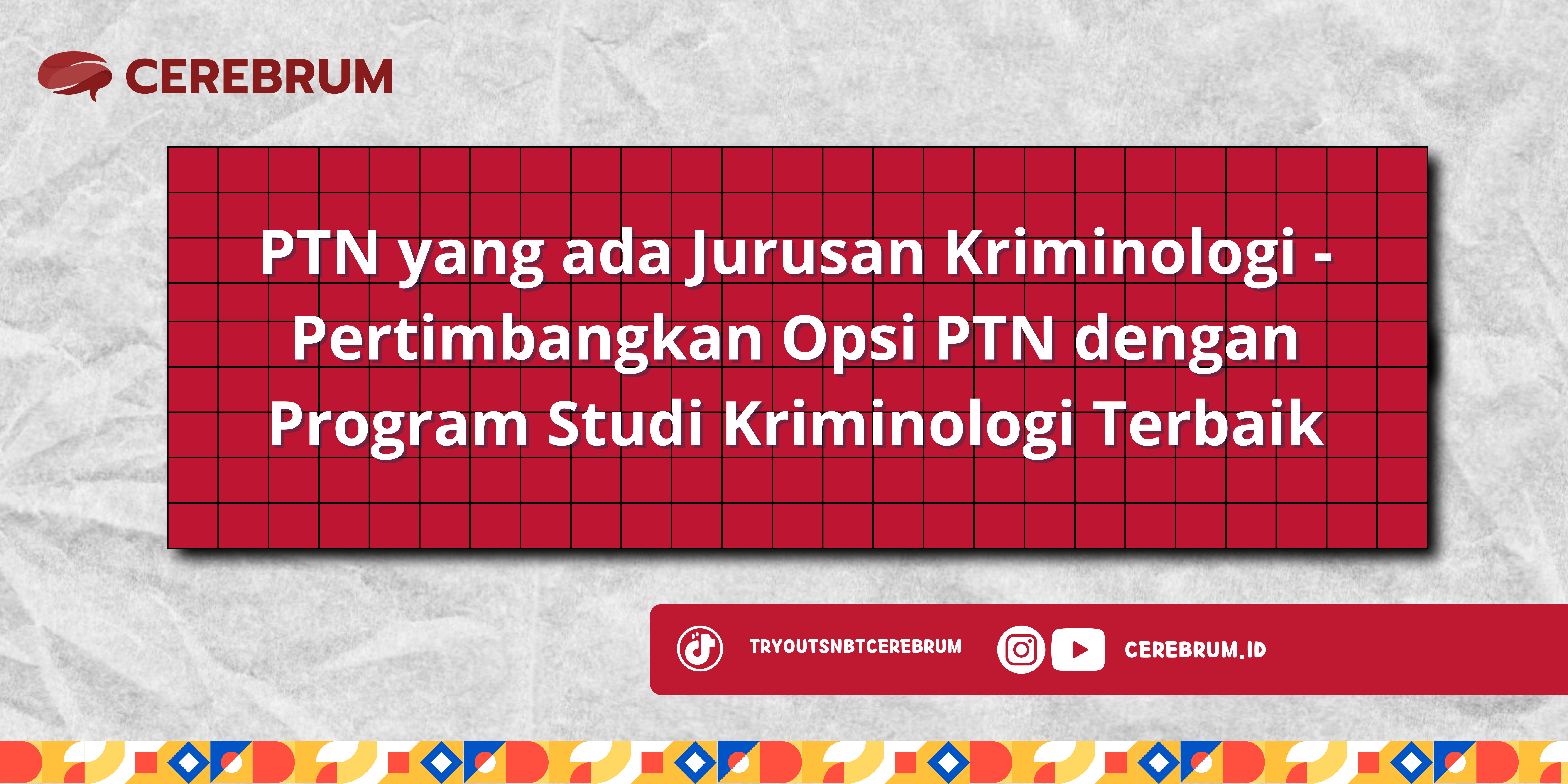 PTN yang ada Jurusan Kriminolog