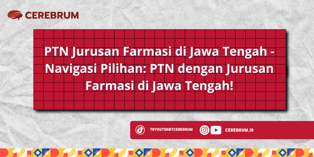 PTN Jurusan Farmasi di Jawa Tengah