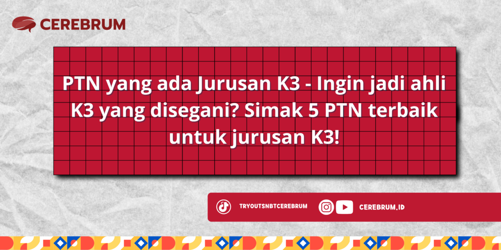 PTN yang ada Jurusan K3