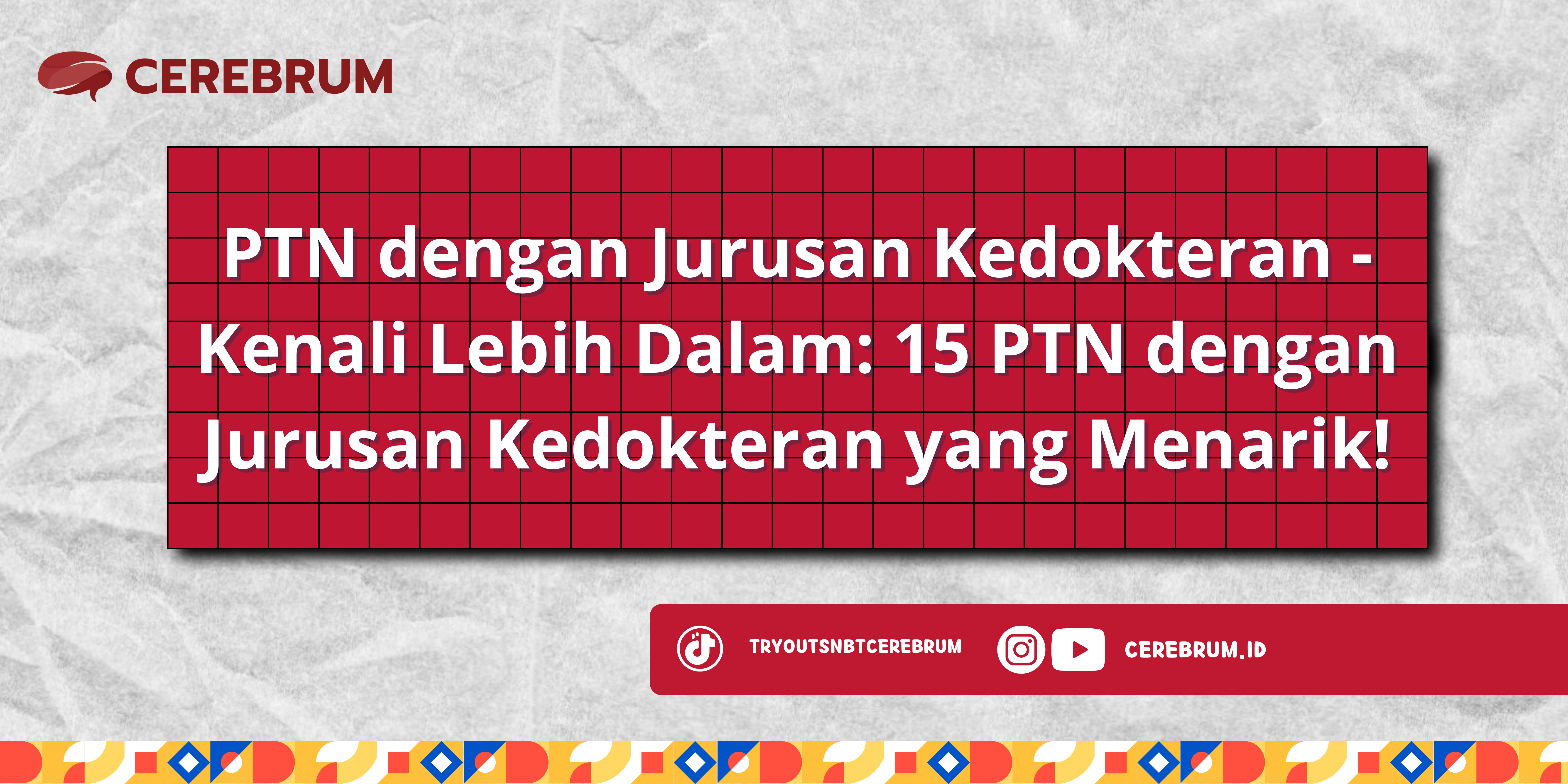 PTN dengan Jurusan Kedokteran