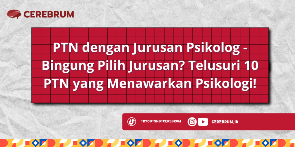 PTN dengan Jurusan Psikolog