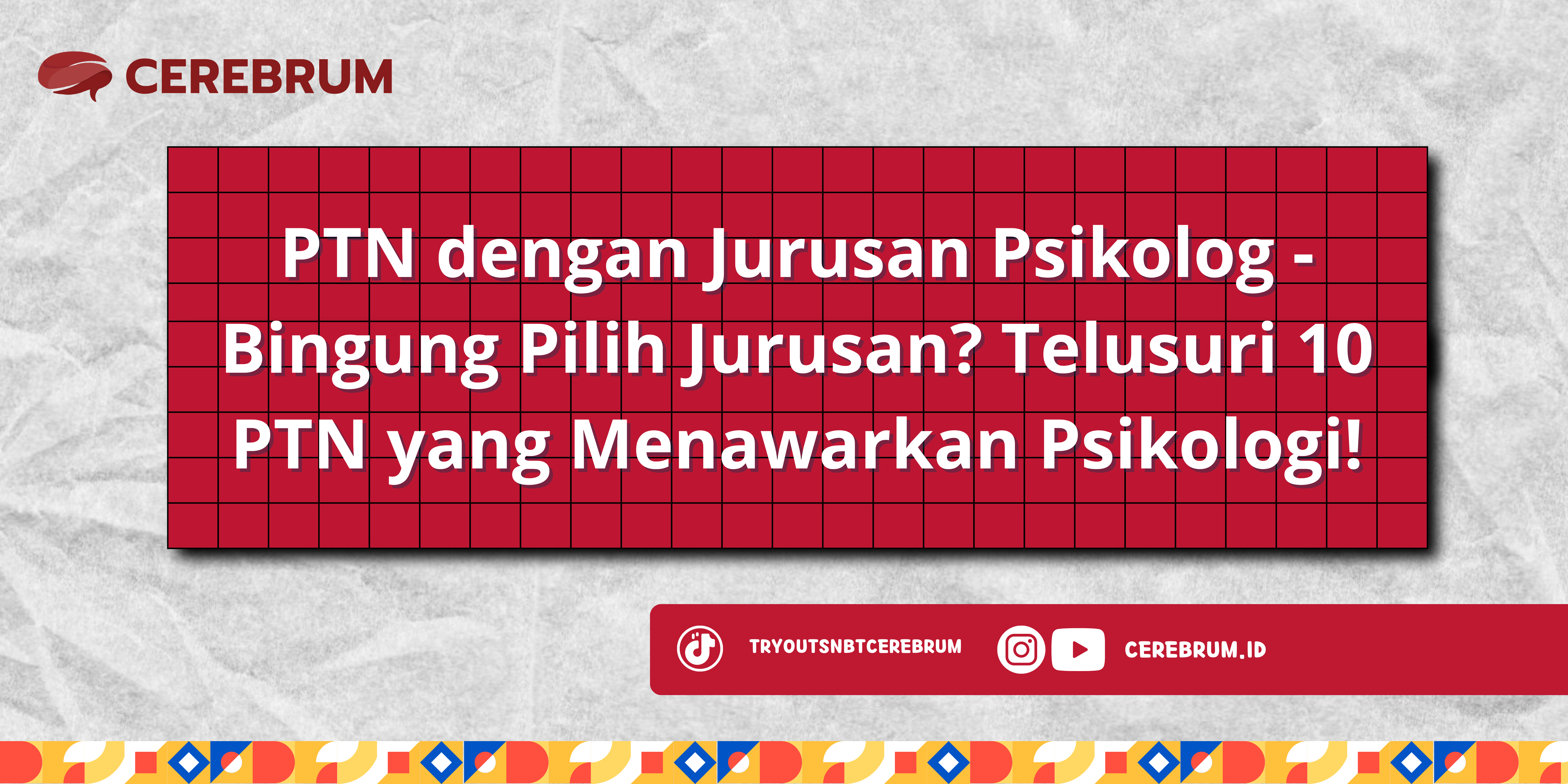 PTN dengan Jurusan Psikolog