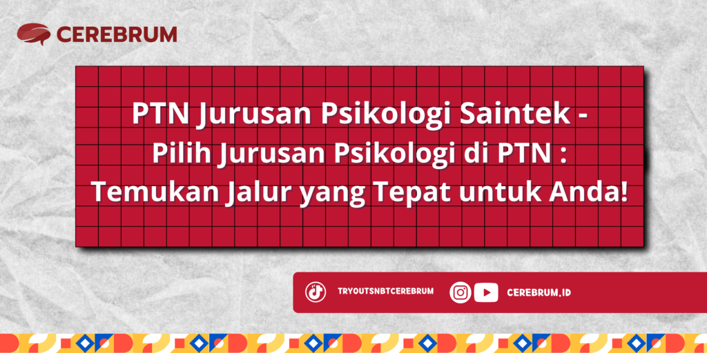 PTN Jurusan Psikologi Saintek