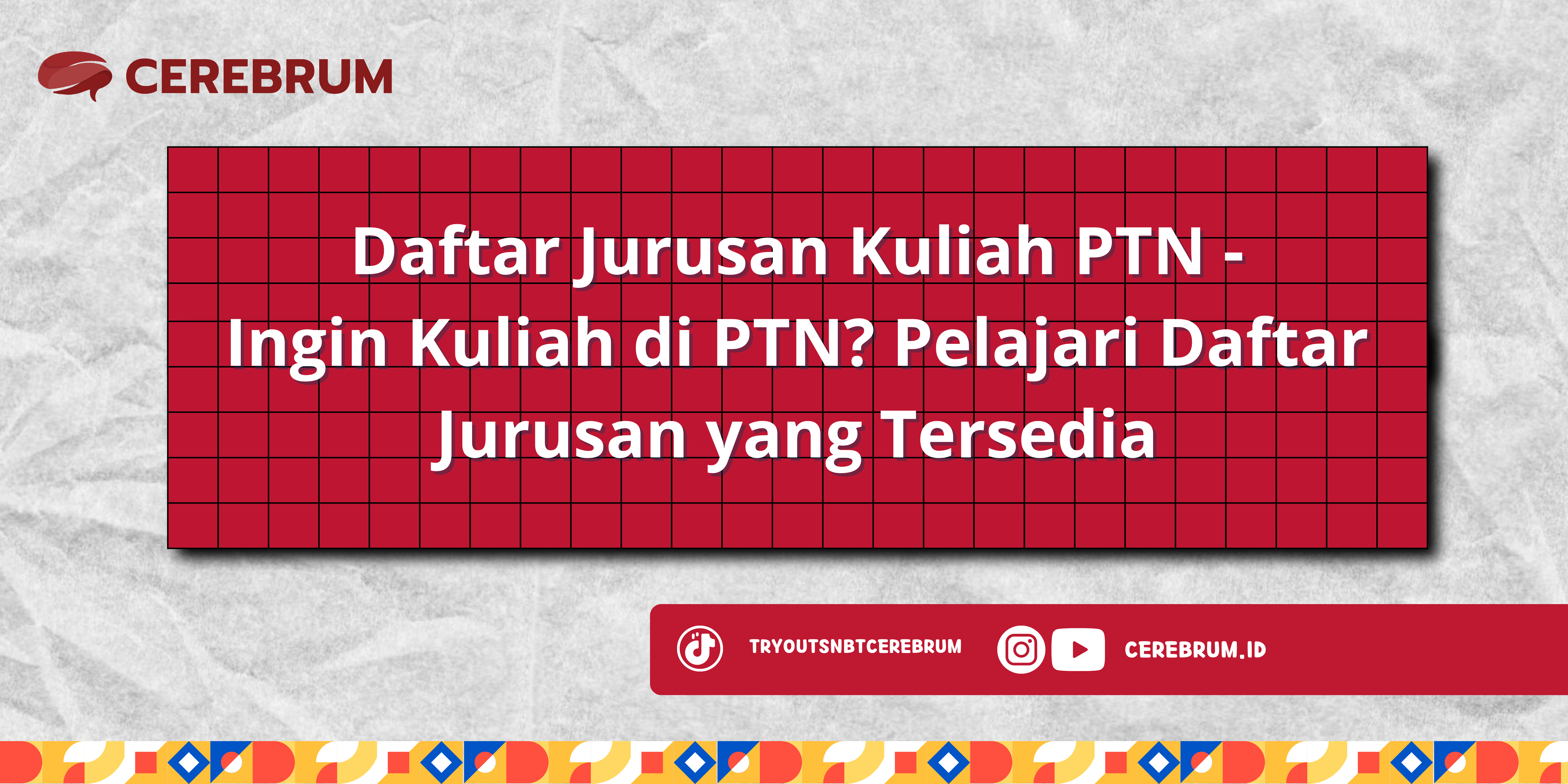 Daftar Jurusan Kuliah PTN