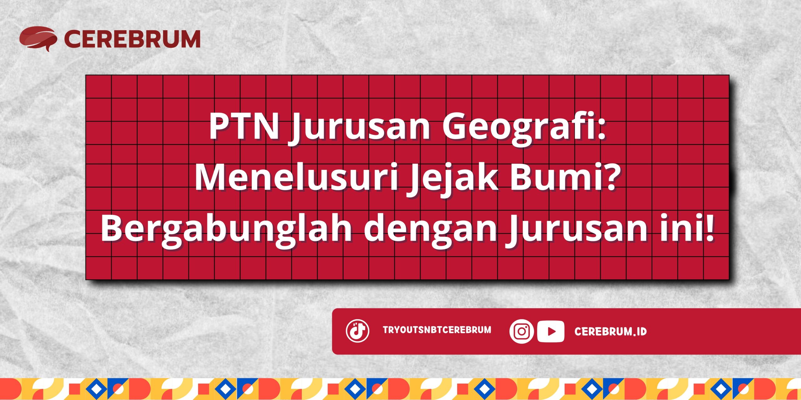 PTN Jurusan Geografi