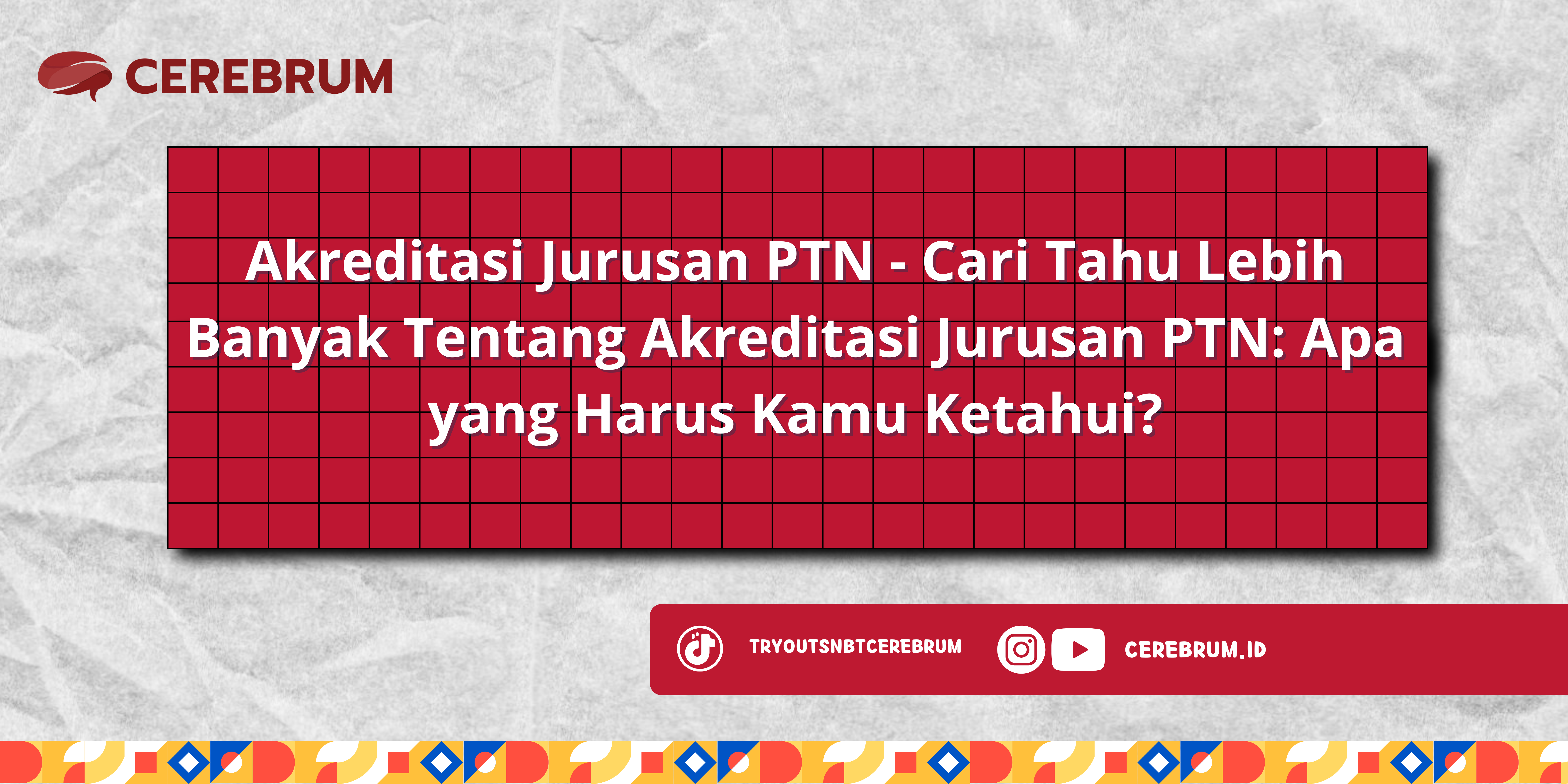 Akreditasi Jurusan PTN