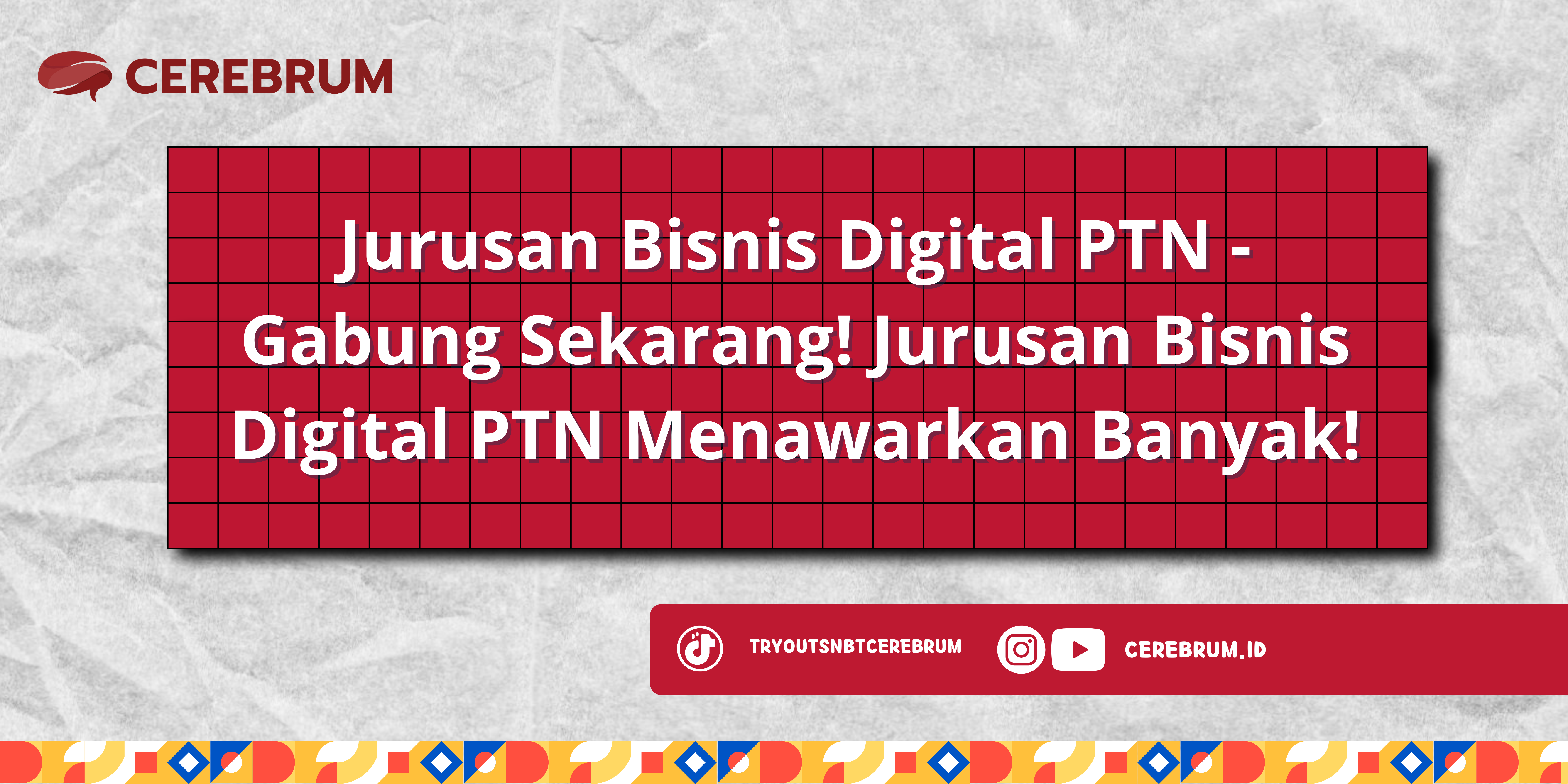 Jurusan Bisnis Digital PTN