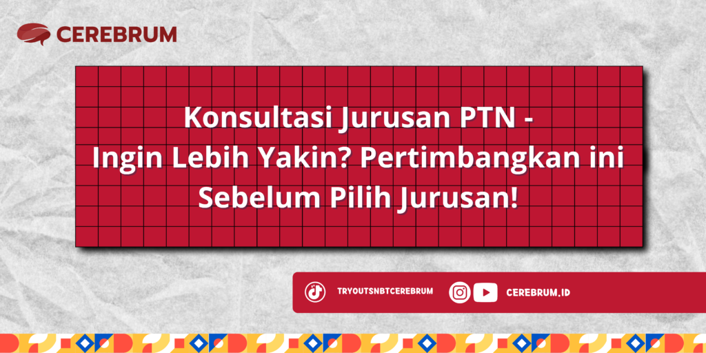 Konsultasi Jurusan PTN