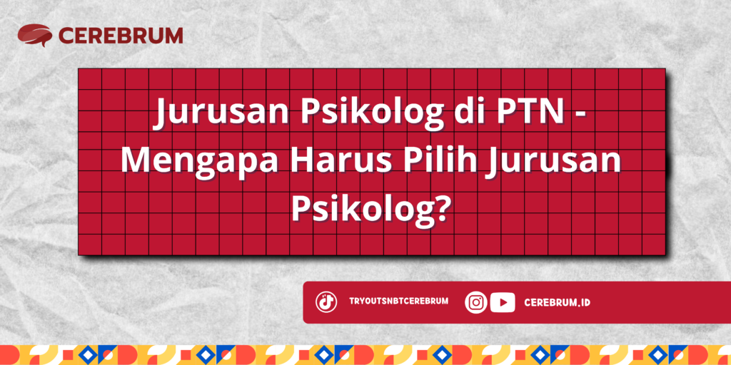 Jurusan Psikolog di PTN