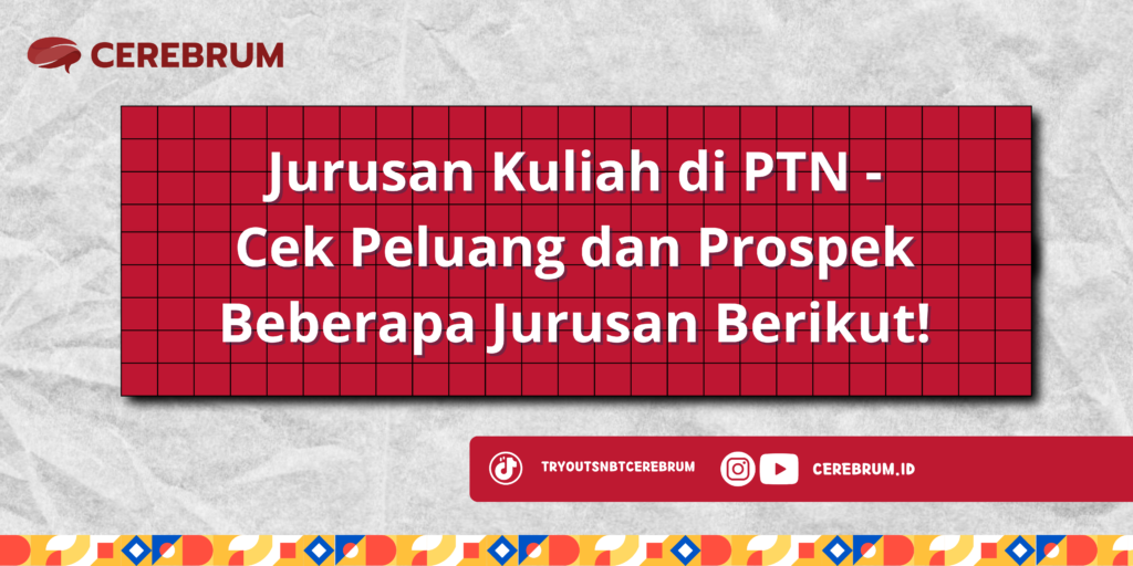 Jurusan Kuliah di PTN