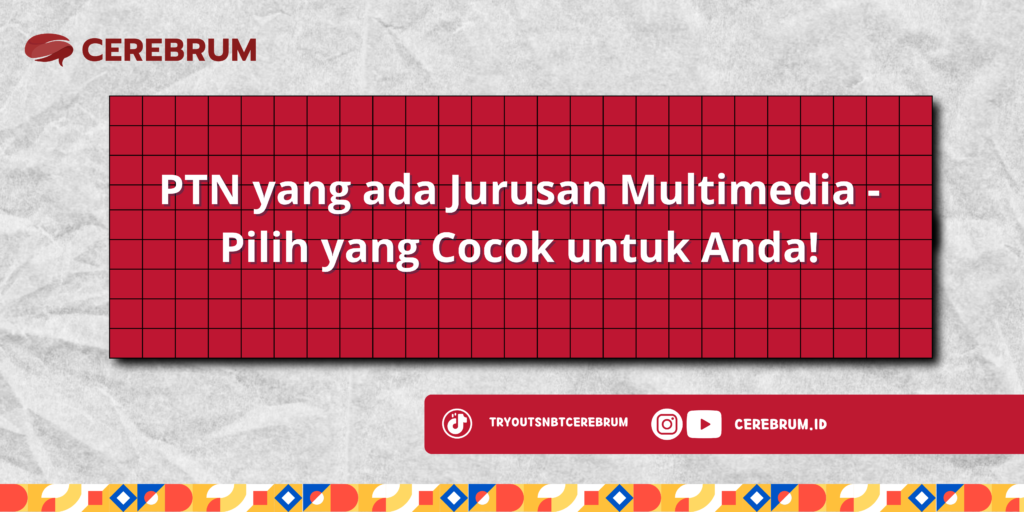 PTN yang ada Jurusan Multimedia