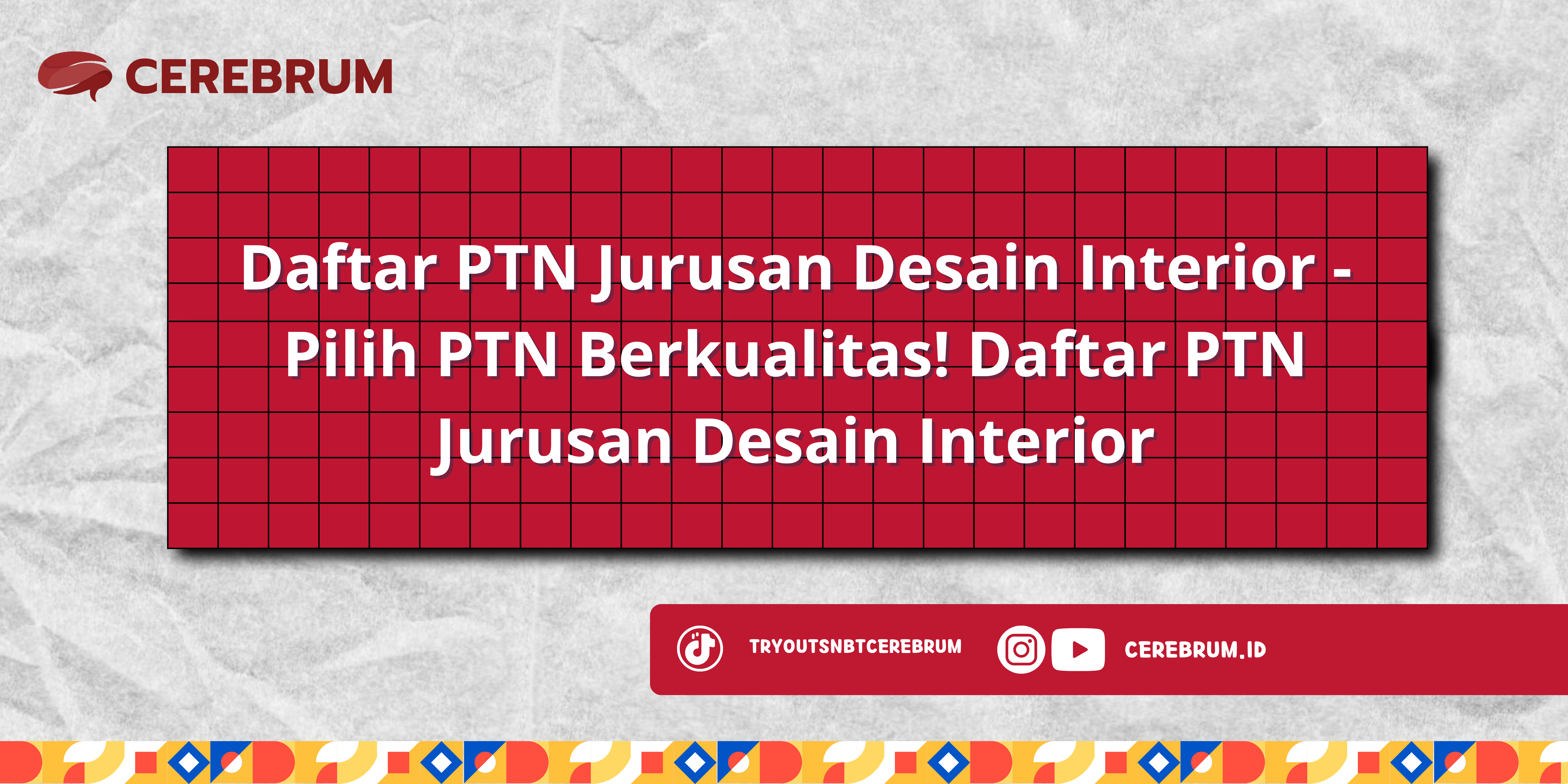 Daftar PTN Jurusan Desain Interior