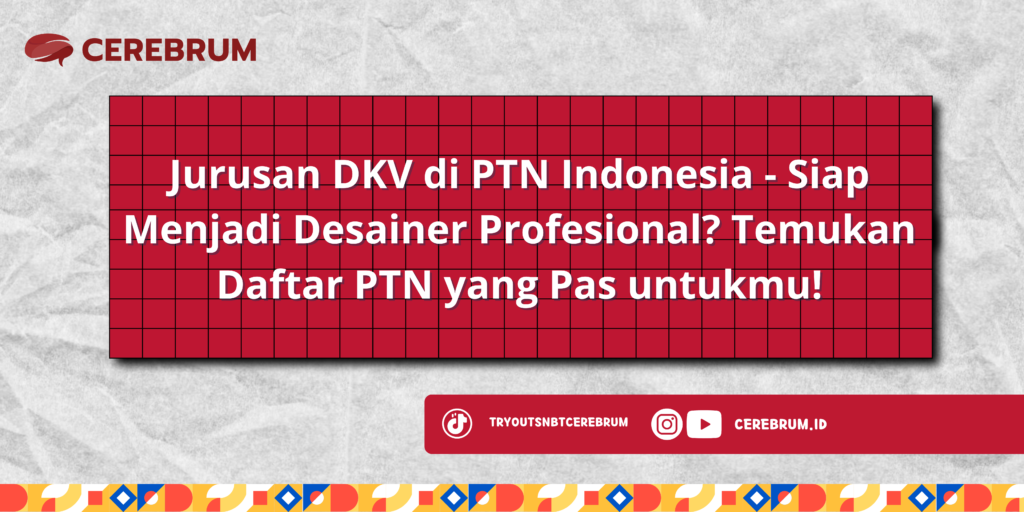 Jurusan DKV di PTN Indonesia