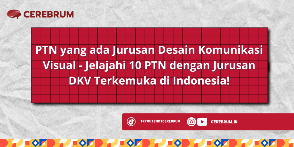 PTN yang ada Jurusan Desain Komunikasi Visual