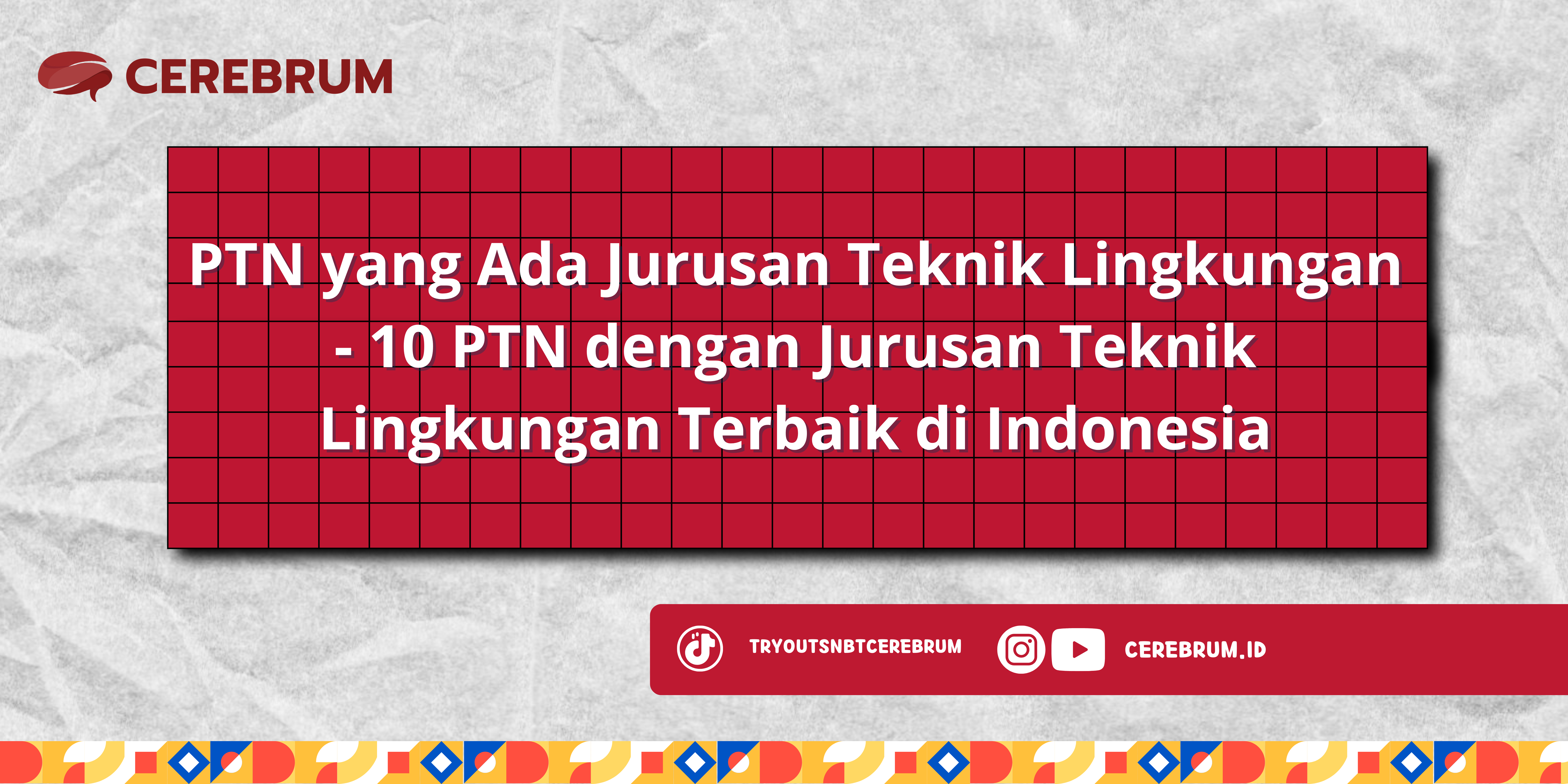 PTN yang Ada Jurusan Teknik Lingkungan