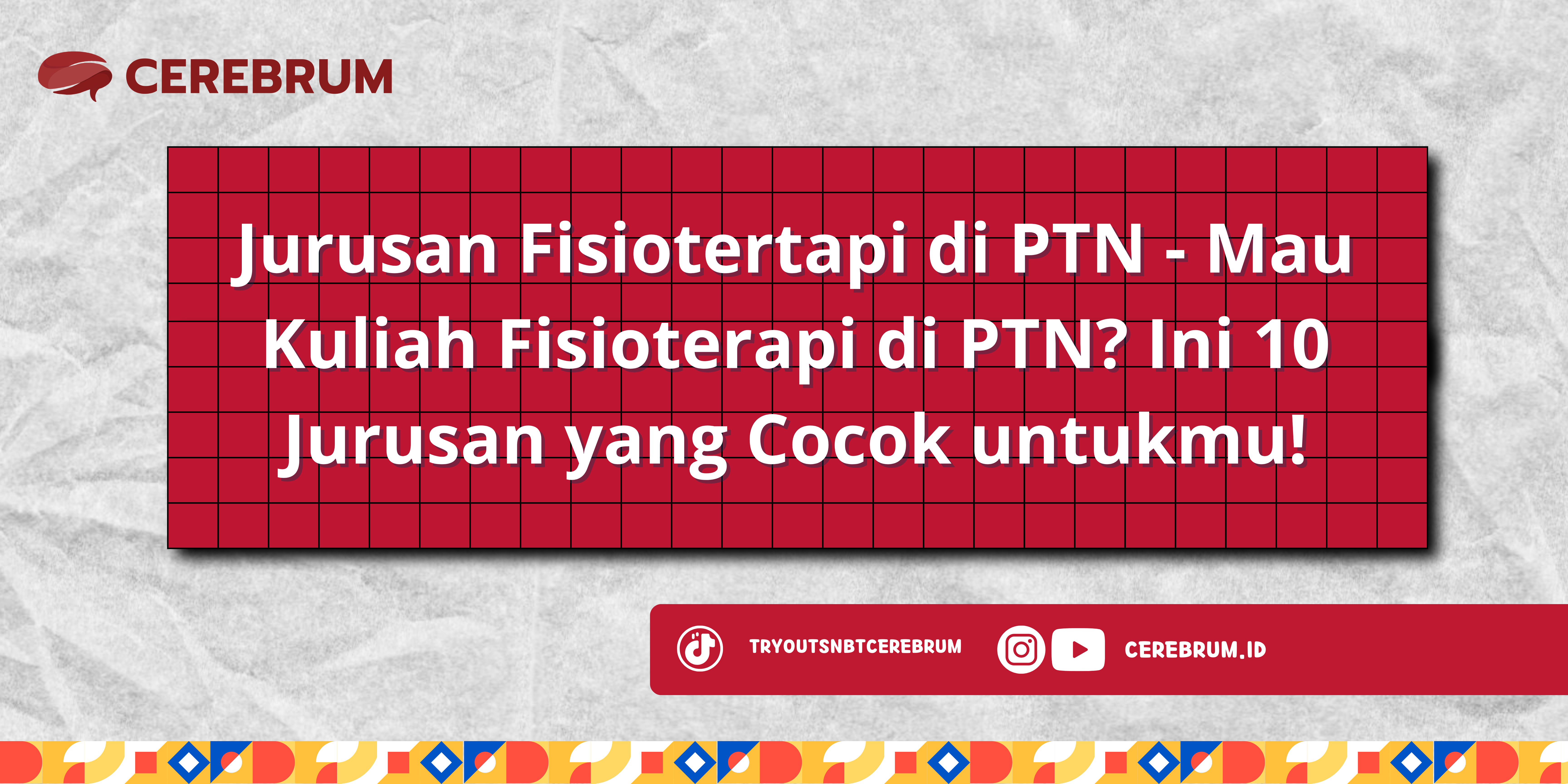 Jurusan Fisiotertapi di PTN