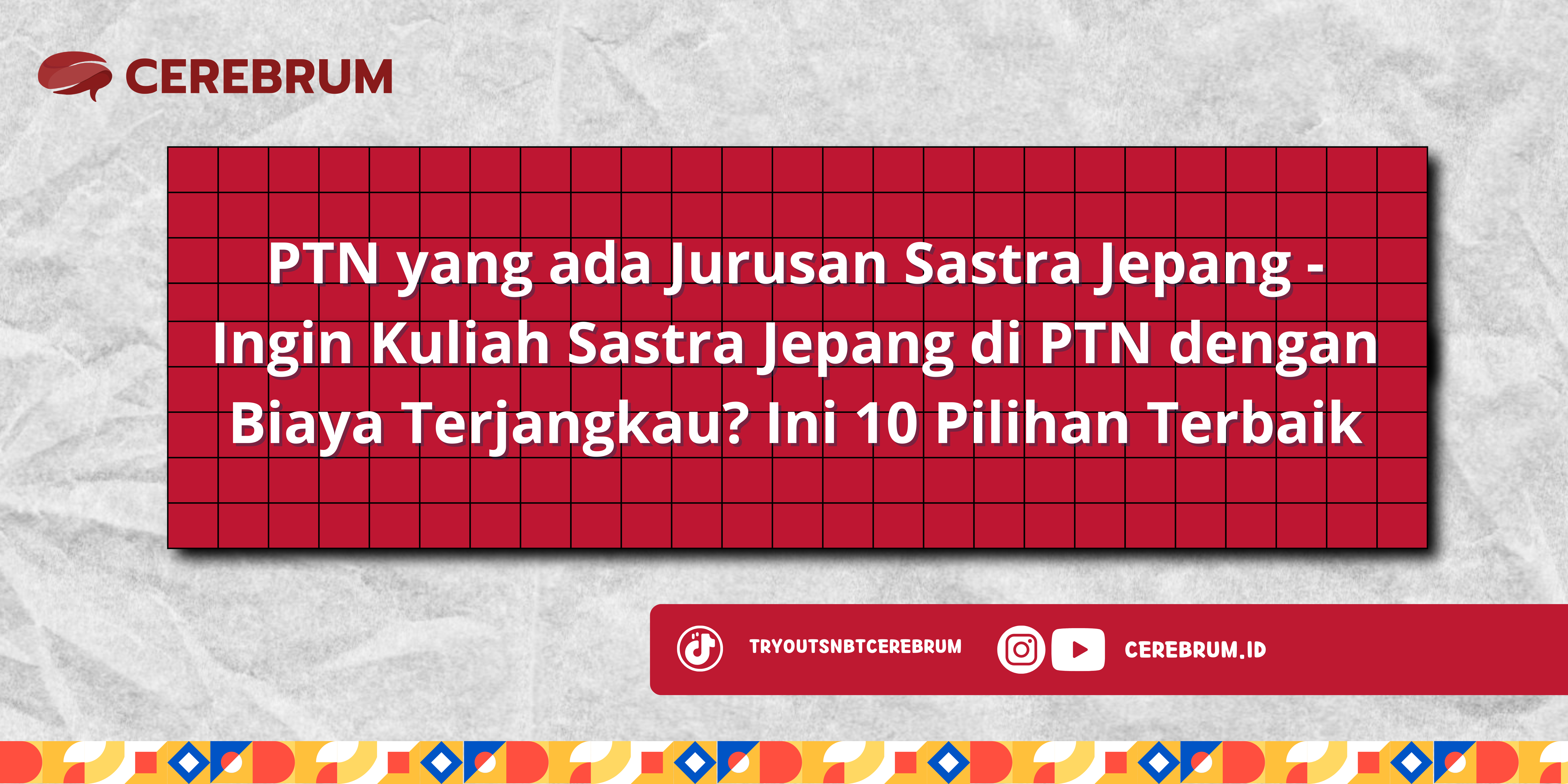 PTN yang ada Jurusan Sastra Jepang