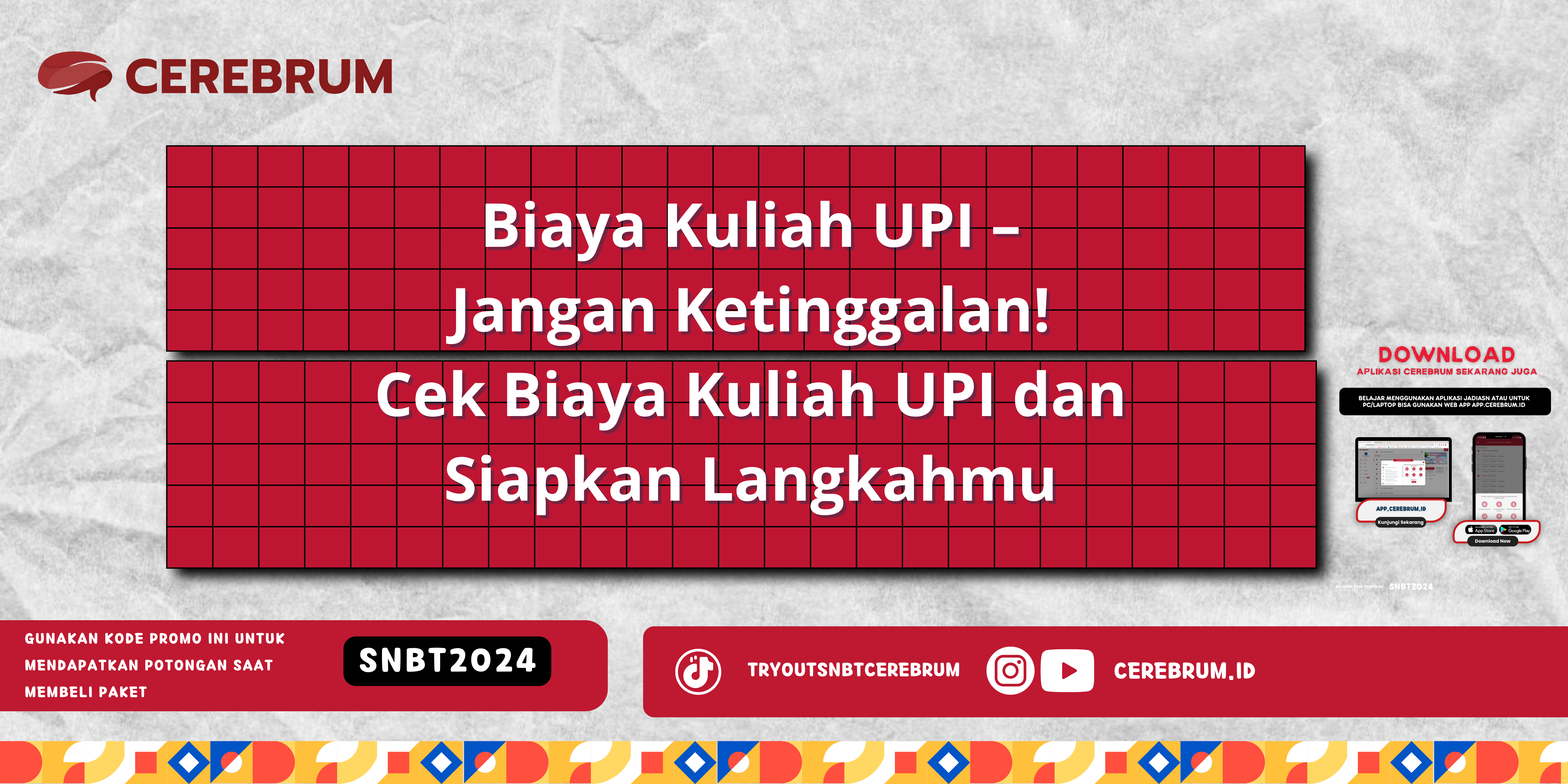 Biaya Kuliah UPI – Jangan Ketinggalan! Cek Biaya Kuliah UPI dan Siapkan Langkahmu