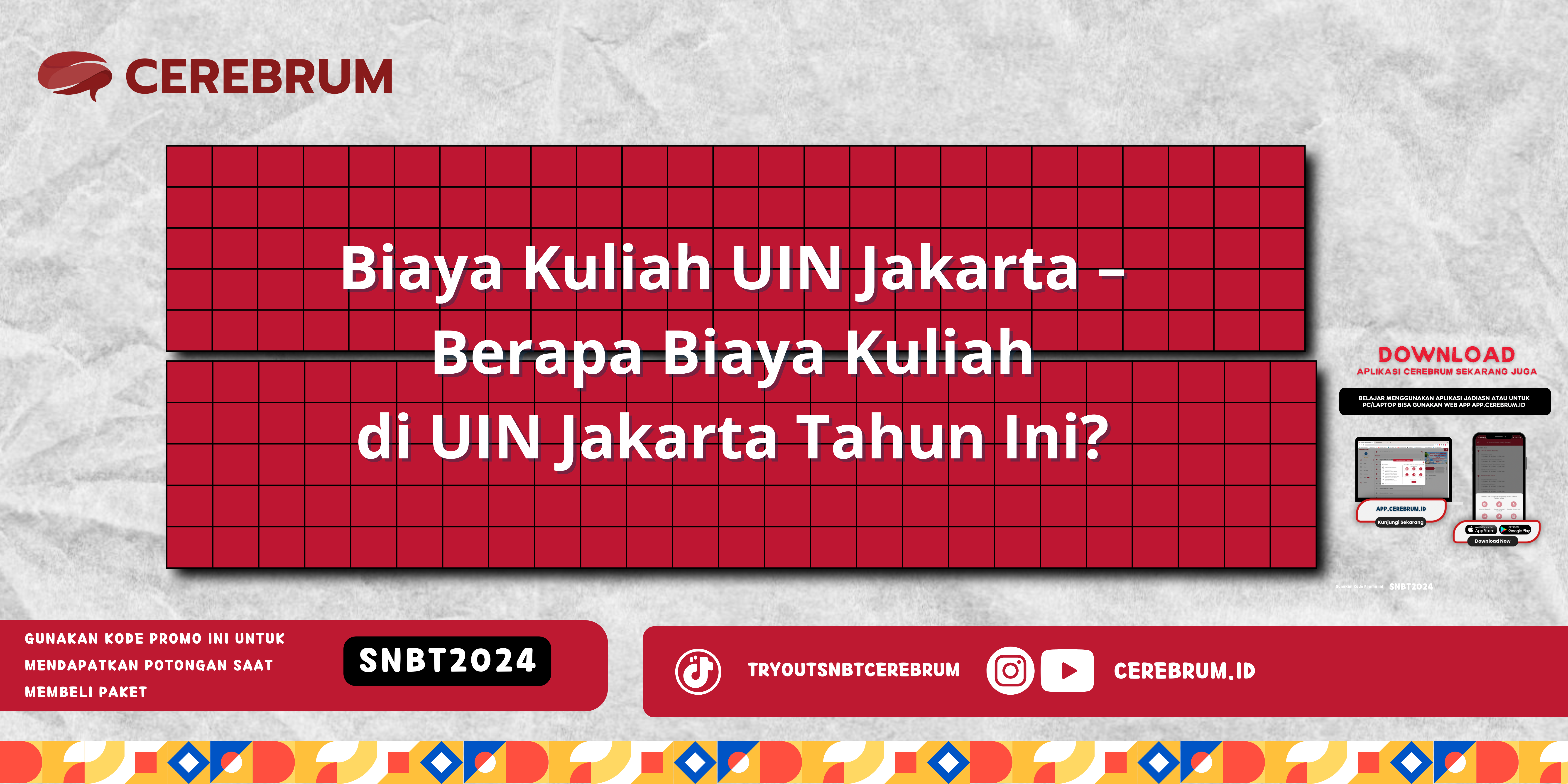 Biaya Kuliah UIN Jakarta – Berapa Biaya Kuliah di UIN Jakarta Tahun Ini?