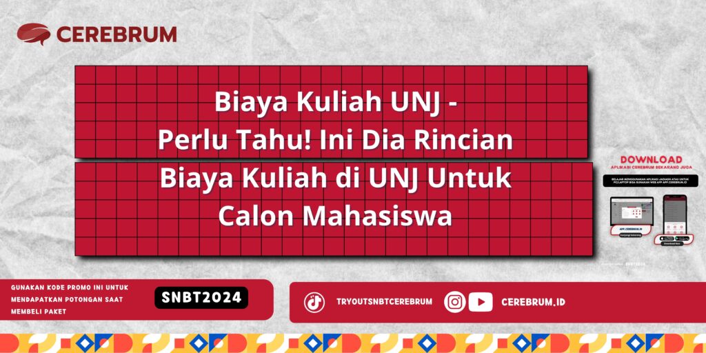 Biaya Kuliah UNJ - Perlu Tahu! Ini Dia Rincian Biaya Kuliah di UNJ Untuk Calon Mahasiswa