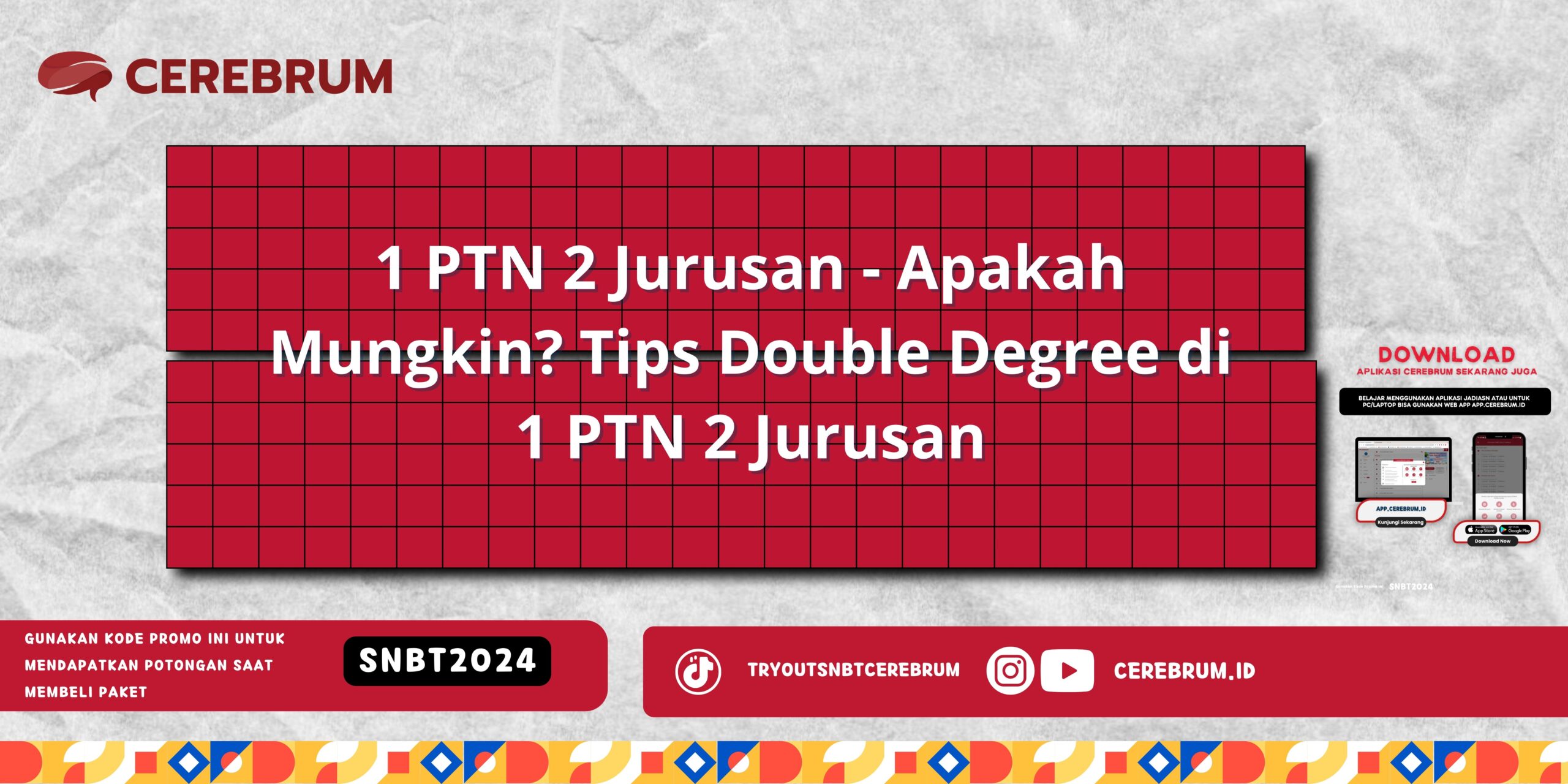 1 PTN 2 Jurusan - Apakah Mungkin? Tips Double Degree di 1 PTN 2 Jurusan