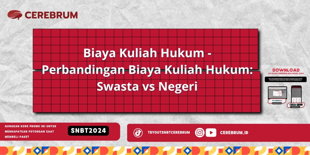 Biaya Kuliah Hukum - Perbandingan Biaya Kuliah Hukum: Swasta vs Negeri