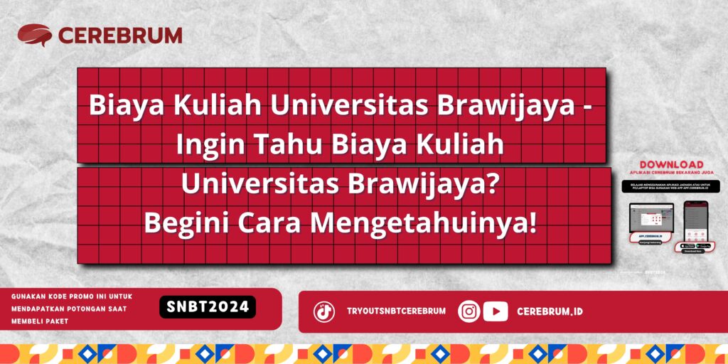 Biaya Kuliah Universitas Brawijaya - Ingin Tahu Biaya Kuliah Universitas Brawijaya? Begini Cara Mengetahuinya!