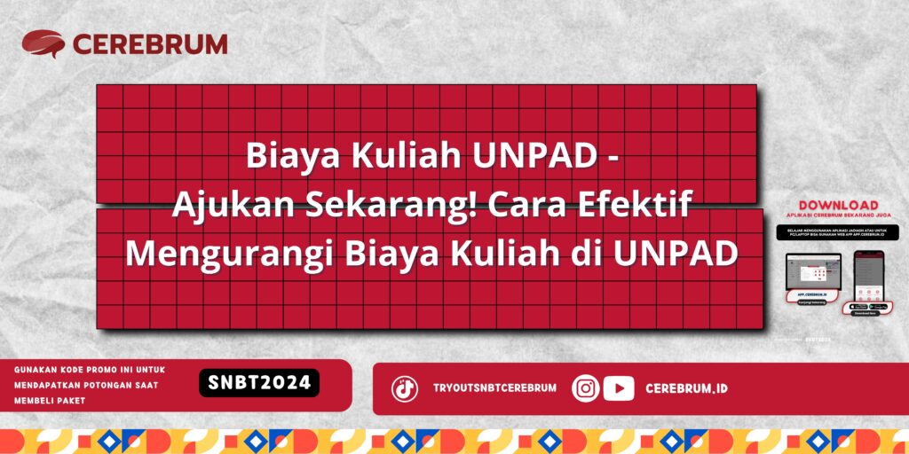 Biaya Kuliah UNPAD - Ajukan Sekarang! Cara Efektif Mengurangi Biaya Kuliah di UNPAD