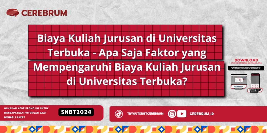 Biaya Kuliah Jurusan di Universitas Terbuka - Apa Saja Faktor yang Mempengaruhi Biaya Kuliah Jurusan di Universitas Terbuka?