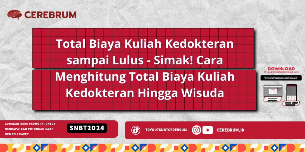 Total Biaya Kuliah Kedokteran sampai Lulus - Simak! Cara Menghitung Total Biaya Kuliah Kedokteran Hingga Wisuda