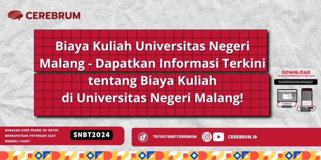 Biaya Kuliah Universitas Negeri Malang - Dapatkan Informasi Terkini tentang Biaya Kuliah di Universitas Negeri Malang!