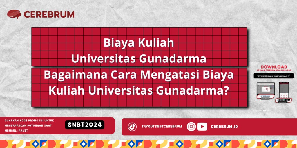 Biaya Kuliah Universitas Gunadarma - Bagaimana Cara Mengatasi Biaya Kuliah Universitas Gunadarma?