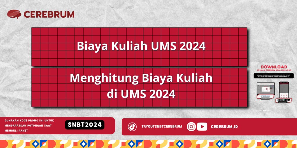 Biaya Kuliah UMS 2024 - Menghitung Biaya Kuliah di UMS 2024