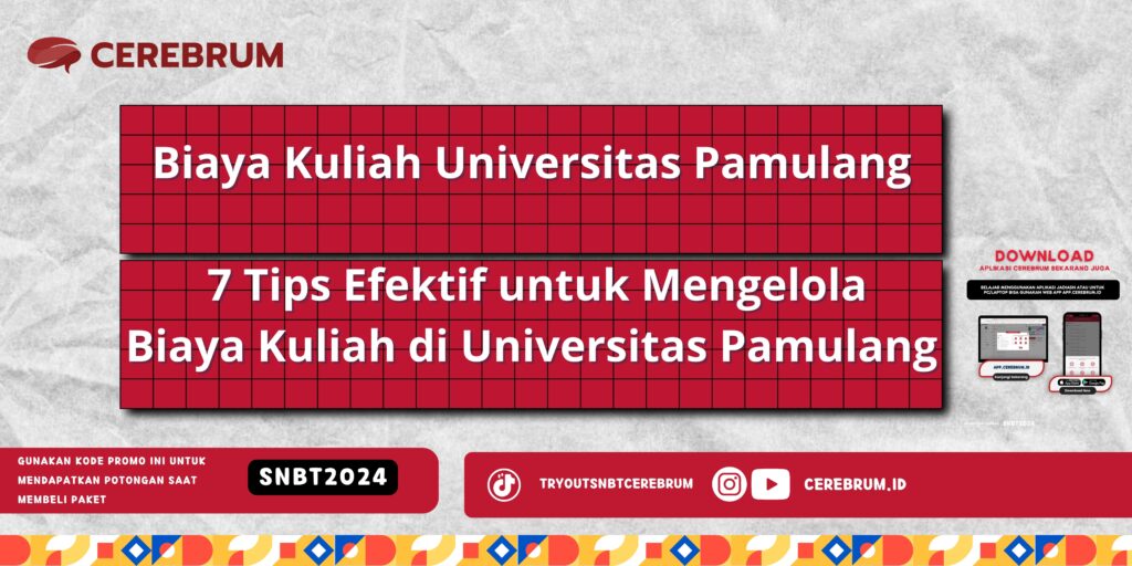 Biaya Kuliah Universitas Pamulang - 7 Tips Efektif untuk Mengelola Biaya Kuliah di Universitas Pamulang