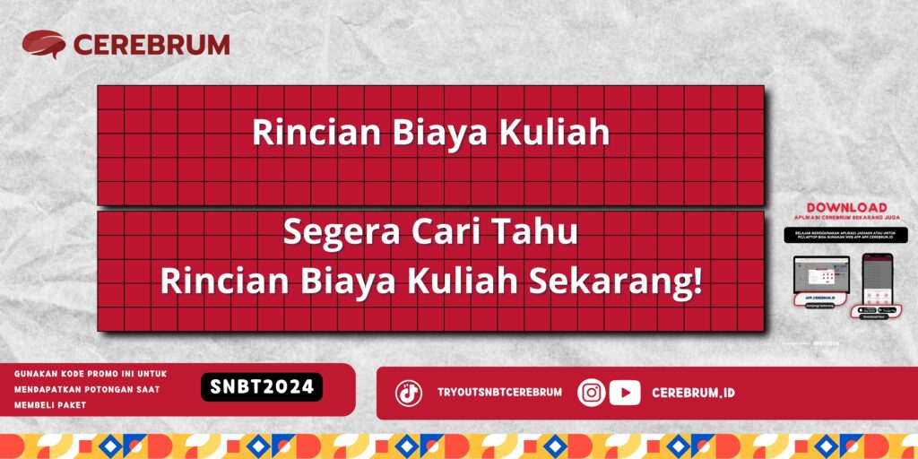 Rincian Biaya Kuliah - Segera Cari Tahu Rincian Biaya Kuliah Sekarang!