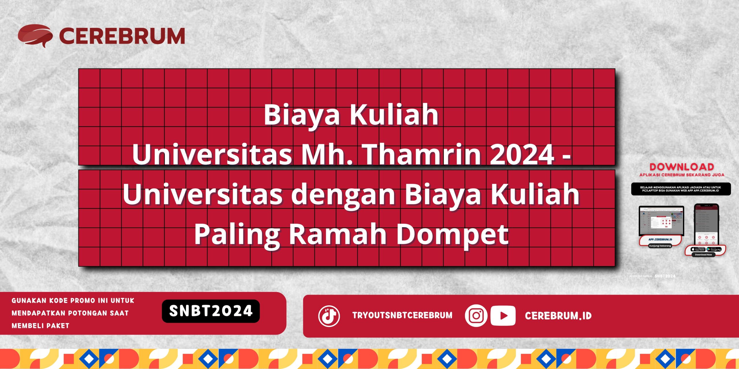 Biaya Kuliah Universitas Mh. Thamrin 2024 - Universitas dengan Biaya Kuliah Paling Ramah Dompet