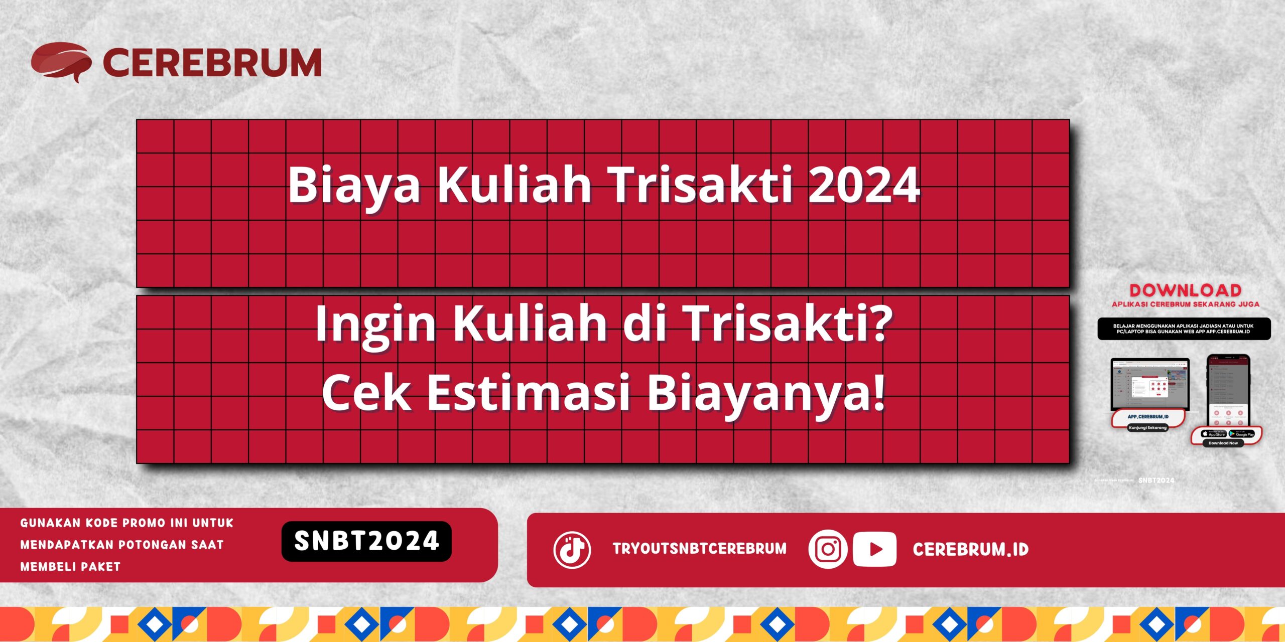 Biaya Kuliah Trisakti 2024 - Ingin Kuliah di Trisakti? Cek Estimasi Biayanya!