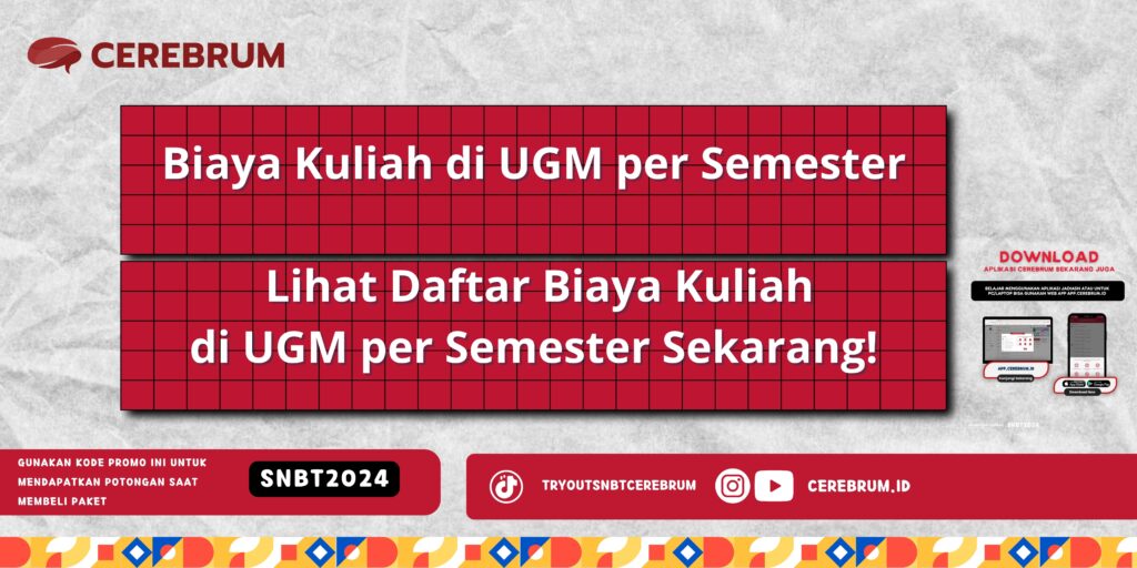 Biaya Kuliah di UGM per Semester - Lihat Daftar Biaya Kuliah di UGM per Semester Sekarang!