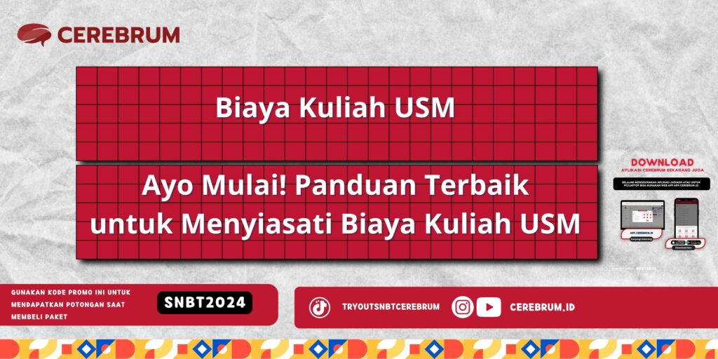 Biaya Kuliah USM - Ayo Mulai! Panduan Terbaik untuk Menyiasati Biaya Kuliah USM